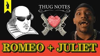 Romeo and Juliet - Thug Notes Summary and Analysis