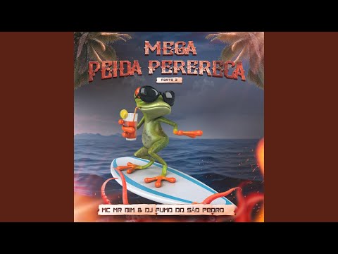 Mega Peida Perereca 3