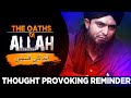 The Oaths Of ALLAH [Thought Provoking Reminder] @EngineerMuhammadAliMirzaClips
