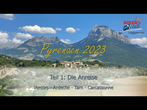 Pyrenäen 2023 - Teil 1: Die Anreise
