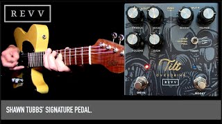 Video thumbnail for REVV TILT OVERDRIVE SHAWN TUBBS SIGNATURE OVERDRIVE by Mike Hermans
