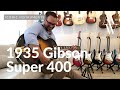 1935 Gibson Super 400 at ATB Guitars - Iconic Instruments - Michael Watts