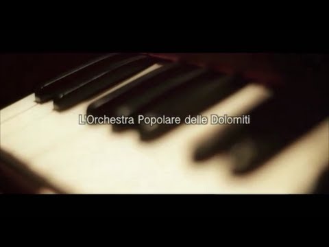 L'Orchestra Popolare delle Dolomiti è ...