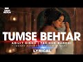 Tumse Behtar Arijit Singh Tanishk Bagchi Varun Dhawan Janhvi Kapoor Sanya Malhotra Rohit S