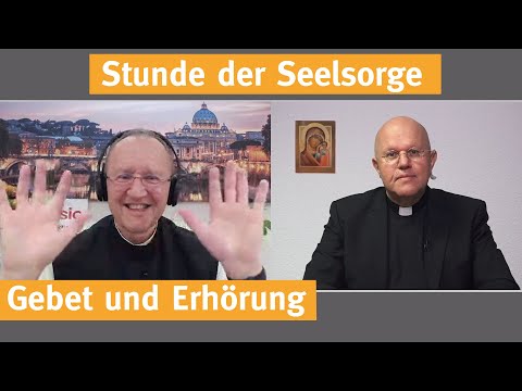 Gebet und Erhörung  I  DIE STUNDE DER SEELSORGE  I  08.07.20  -  Folge 68