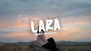Download lagu LARA - Dialog Senja Cover by Sela Merasa mp3