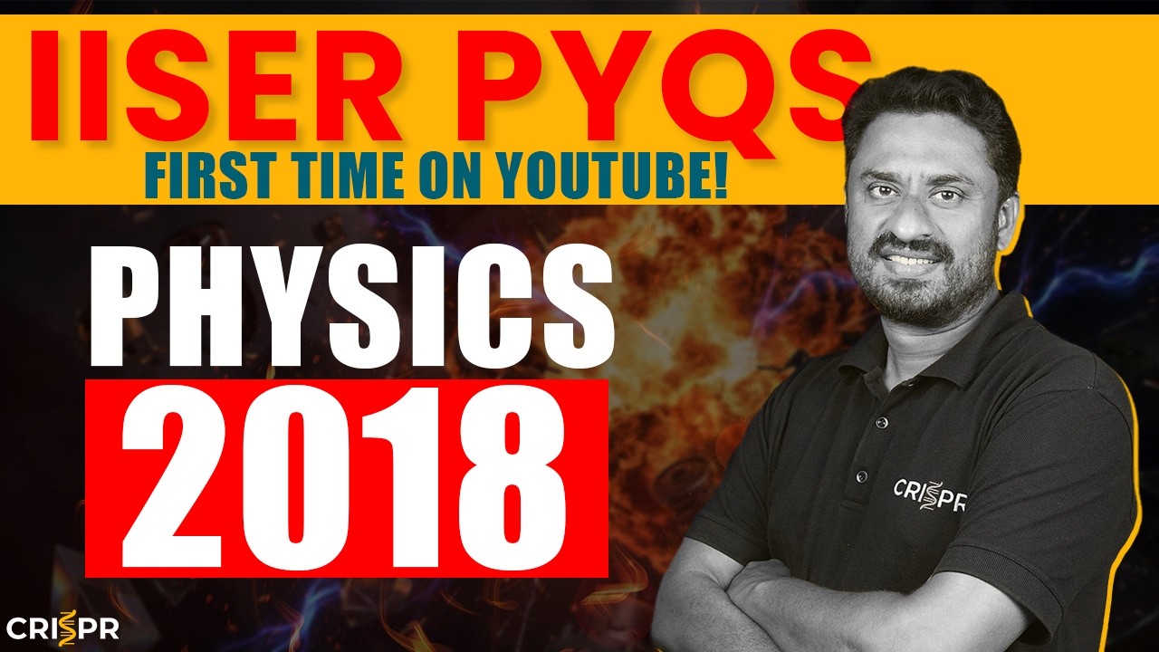 IAT 2018 Physics PYQ Solutions