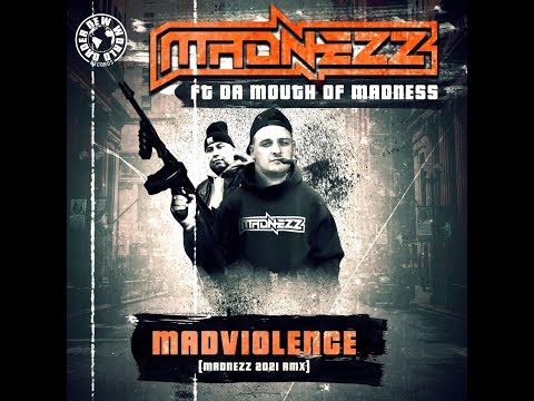 [NWO009] Madnezz Ft Da Mouth Of Madness – MadViolence (Madnezz 2021 Remix)