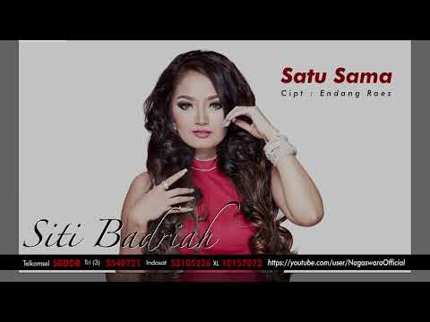 Single Satu Sama by Siti Badriah