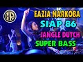 Download Lagu DJ SIAP 86 AWAS ADA RAZIA NARKOBA JUNGLE DUTCH TERBARU 2019 SUPER BASS Mp3 Free