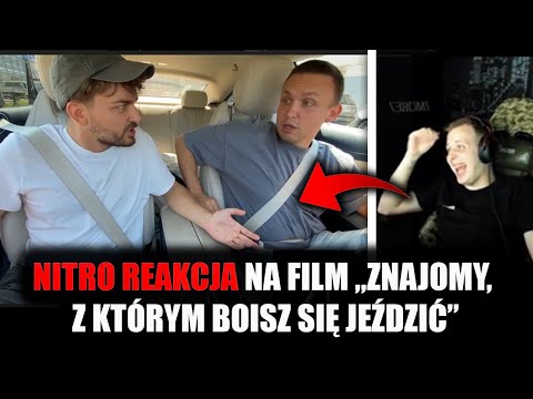 NITRO OGLĄDA "ZNAJOMY, Z KTÓRYM BOISZ SIĘ JEŹDZIĆ" | AbstrachujeTV