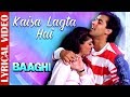 Kaisa Lagta Hai Lyrical Video Salman Khan Nagma Baaghi Ishtar Music