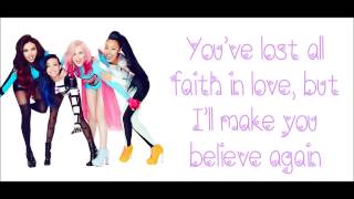 Little Mix - Make You Believe (lyrics)
