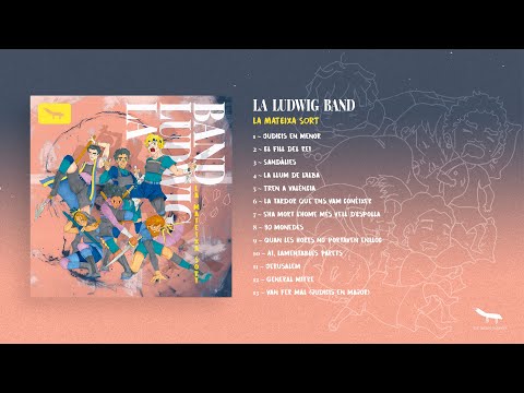 La Ludwig Band - La mateixa sort (àlbum complet)