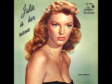 Julie London ‎– Julie Is Her Name, 1956
