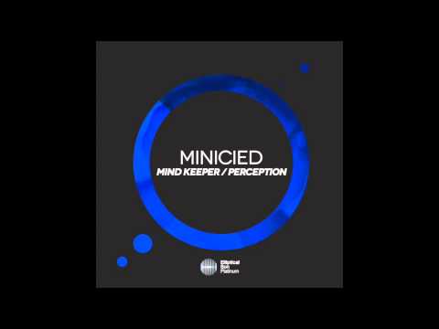 Minicied - Mind Keeper (Original Mix)