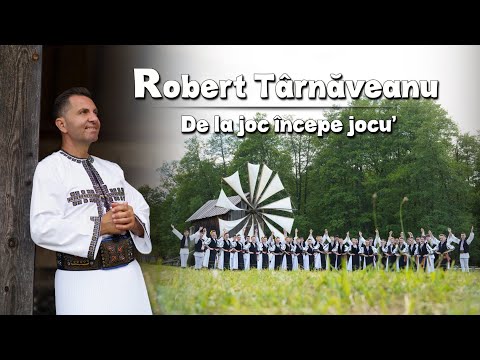 Robert Târnăveanu - De la joc începe jocu' 🎉NOU ‼️