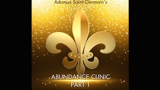preview picture of video 'Abundance Clinic with Adamus Saint-Germain - Part 1'