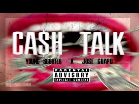 Jose Guapo - Cash Talk [Ft Young Scooter] *1080p*