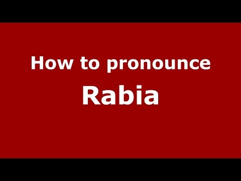 How to pronounce Rabia (Morocco) - PronounceNames.com