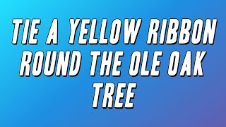 Dawn - Tie a Yellow Ribbon Round the Ole Oak Tree ft. Tony Orlando (Lyrics)