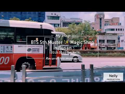 190616-17 BTS 5th Muster “Magic Shop “ in Busan - Day2