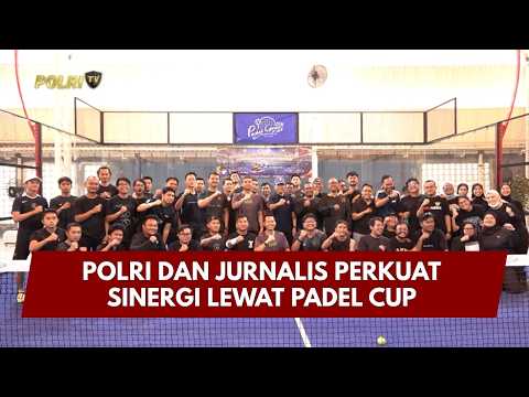 PRESISI UPDATE : POLRI GELAR PERTANDINGAN PADEL BHAYANGKARA CUP 2026 19.00 (11/07/26)