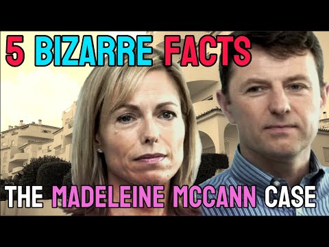 5 Bizarre Facts That Makes You Wonder... The Madeleine McCann Case