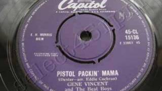 Gene Vincent - Pistol Packin` Mama