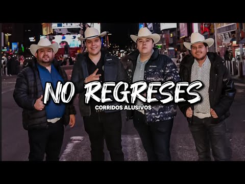 (Estreno) No Regreses - Herencia De Grandes [Letra]