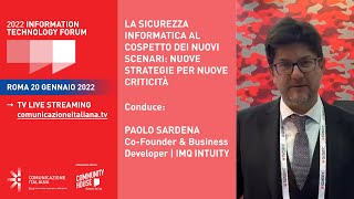Youtube: Digital Talk | La sicurezza informatica al cospetto dei nuovi scenari: nuove strategie per nuove criticità | Information Technology Forum 2022