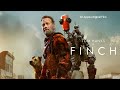 Finch — Official Trailer