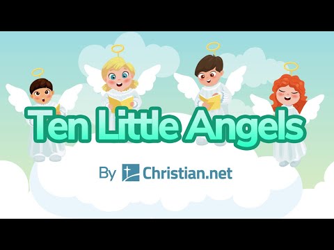 Ten Little Angels | Christian Songs For Kids