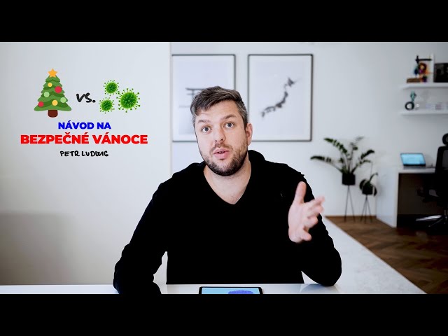 NOVÉ VIDEO: Návod na bezpečné Vánoce + nová data o Covidu (Petr Ludwig) #BezpečnéVánoce