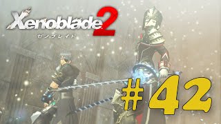 ゼノブレイド２　細々実況　＃４２