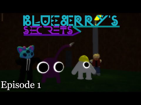 Blueberry's Secrets - Episode 1: The Human Project