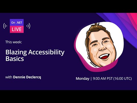 On .NET Live - Blazing Accessibility Basics