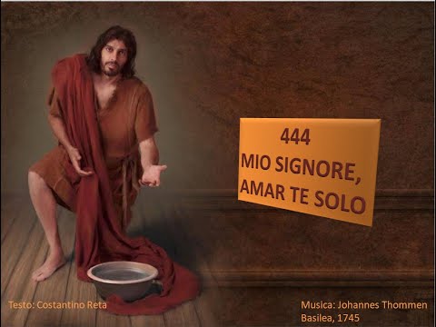444 Mio Signore, amar te solo - Canti di Lode Chiesa Cristiana Avventista del Settimo Giorno