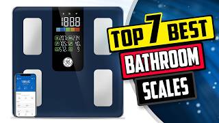 Best Bathroom Scale | Top 7 Bathroom Scale Reviews [Buying G