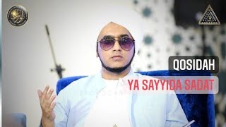 Download lagu Ya Sayyida Sadat | Majlis Nurul Musthofa |   2021 mp3