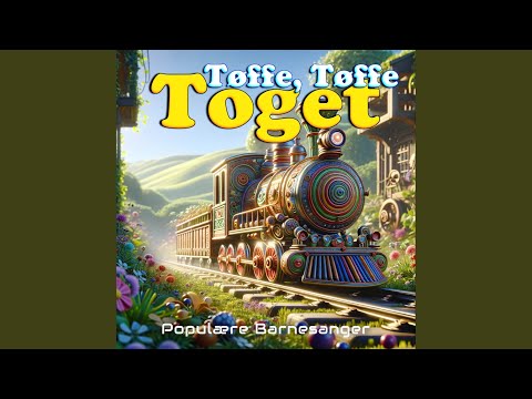 Tøffe, Tøffe Toget