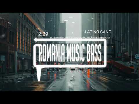 Boier Bibescu - Latino Gang (feat. Alessandra, Anuryh & Theo Rose) (Bass Boosted)
