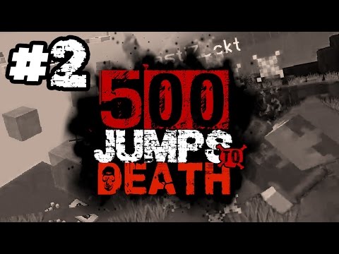 Das ist zu hart! :D - #02 - "500 Jumps To Death"