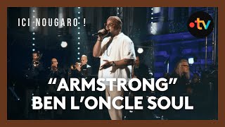 "Ici Nougaro !", le concert hommage : Ben l'Oncle Soul chante "Armstrong"