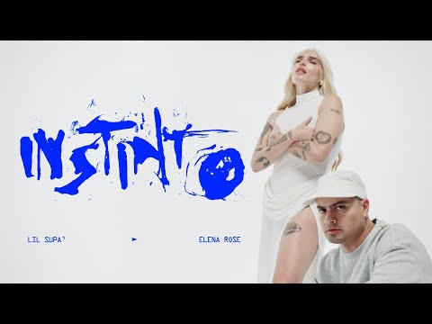 Lil Supa' & Elena Rose / INSTINTO (Prod. Sabiobeats)