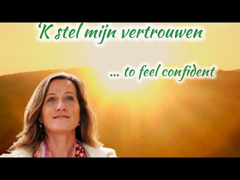 „Sing along: 'K stel mijn vertrouwen“ 💜 to feel confident and well guided 🙌 (Video)