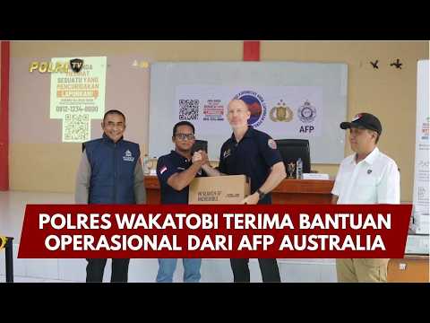PRESISI UPDATE : POLRES WAKATOBI TERIMA BANTUAN OPERASIONAL DARI AFP AUSTRALIA 11/04/2026 (16.00)