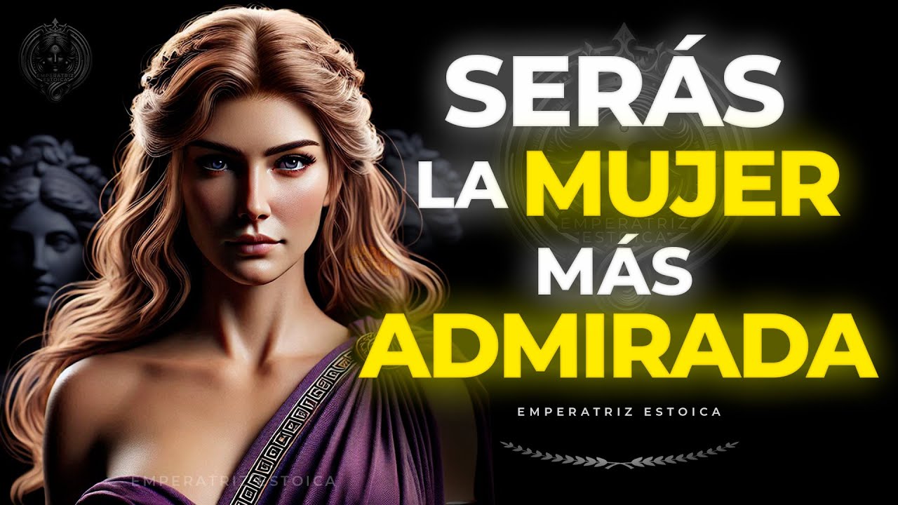 PSICOLOGÍA INVERSA: 12 Técnicas Infalibles para que te ADMIREN | MUJER ESTOICA | ESTOICISMO FEMENINO