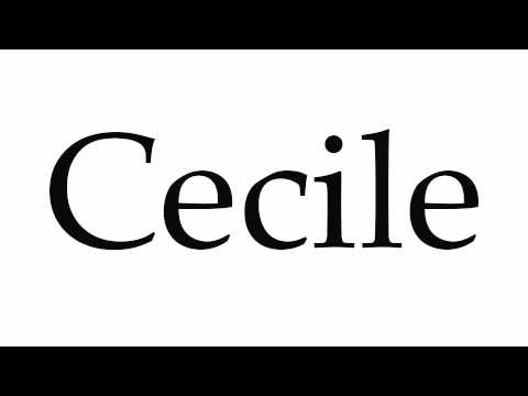 How to Pronounce Cecile
