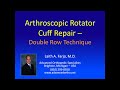 Arthroscopic rotator cuff repair - double row - Dr. Laith Farjo, Brighton, Michigan